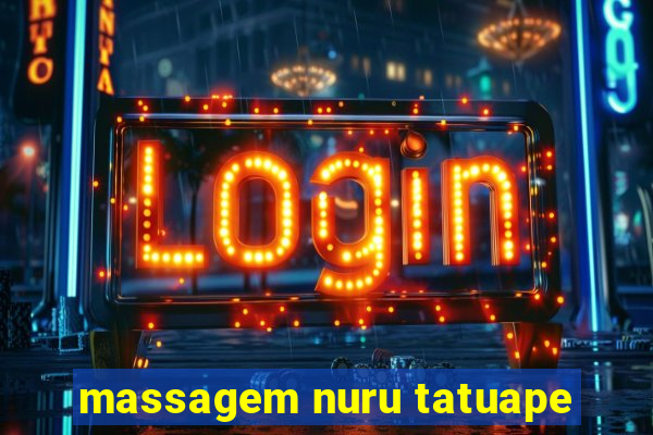 massagem nuru tatuape